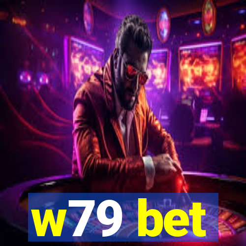 w79 bet